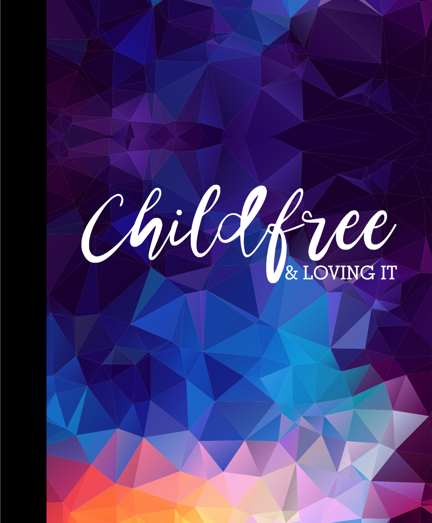 Childfree & Loving It Funny Saying Laminate Sticker Bookmark Journal Notebook Personalized