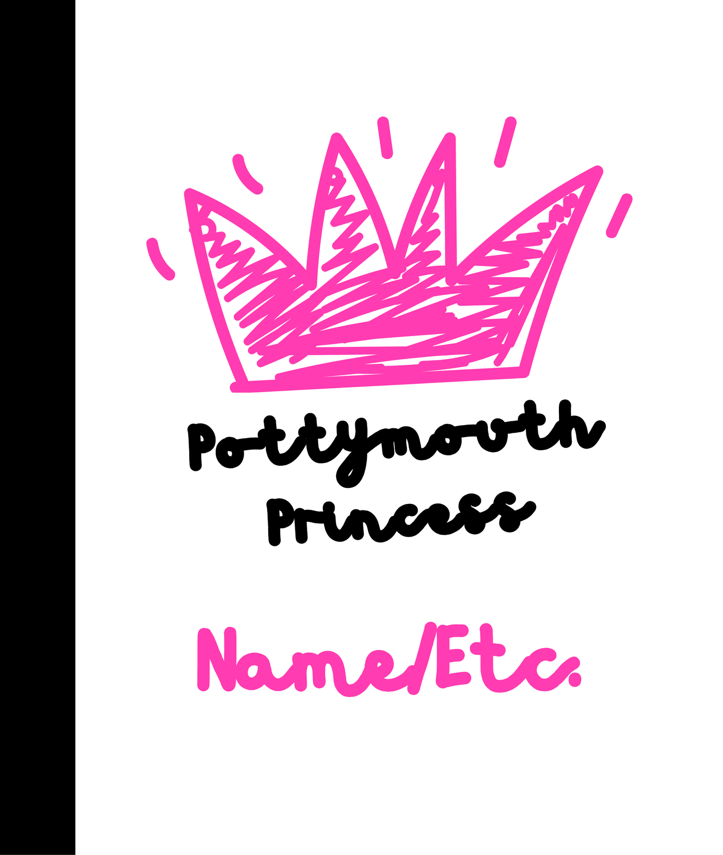 Pottymouth Princess Funny Saying Laminate Sticker Bookmark Journal Notebook Personalized