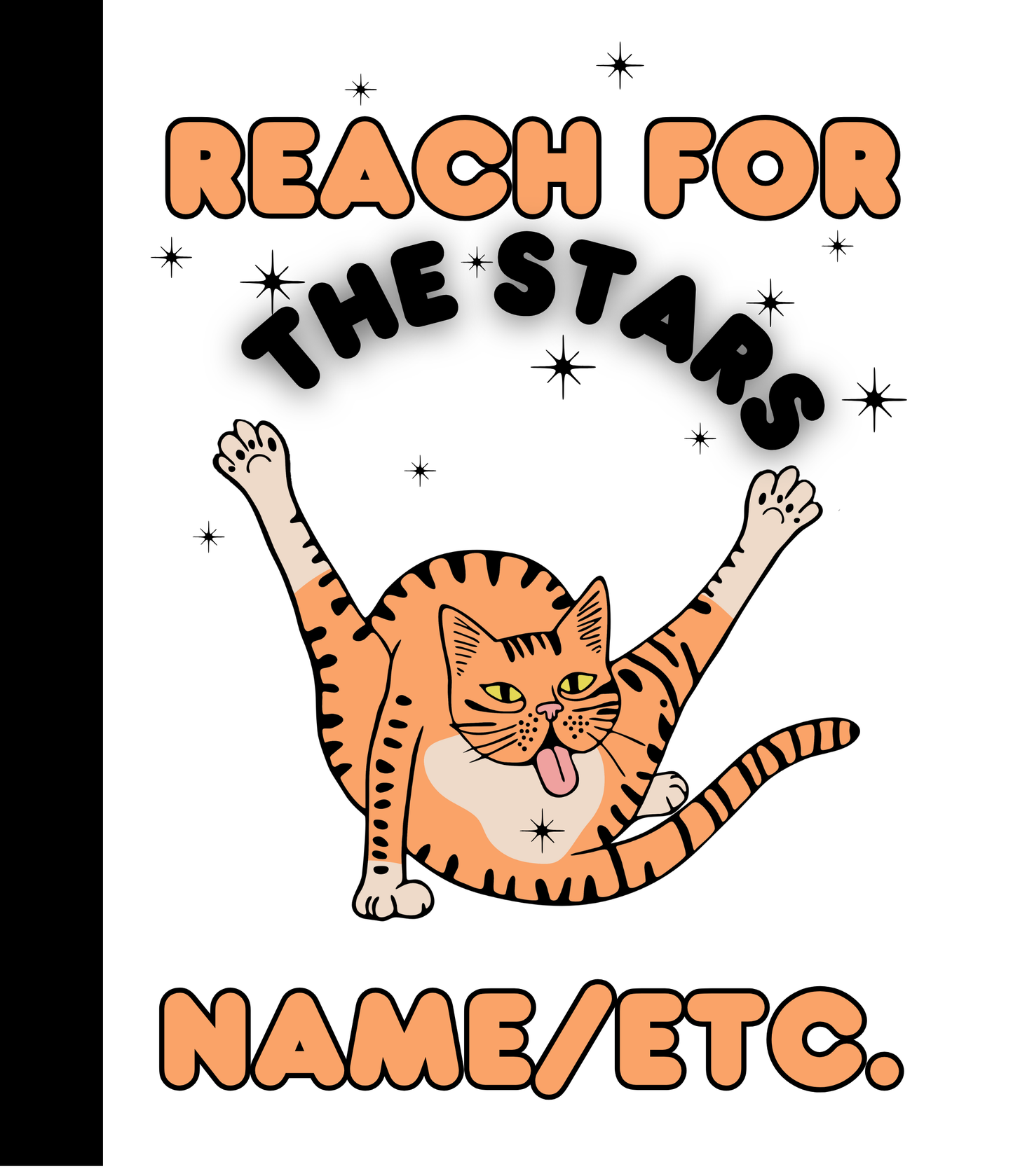 Reach for the Stars Funny Cat Vinyl Sticker Bookmark Journal Notebook Personalized