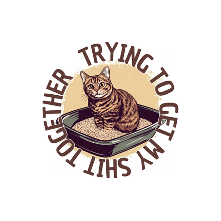 Trying to Get My Shit Together Vinyl Sticker Funny Saying Bookmark