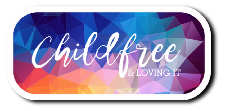 Childfree & Loving It Funny Saying Laminate Sticker Bookmark Journal Notebook Personalized