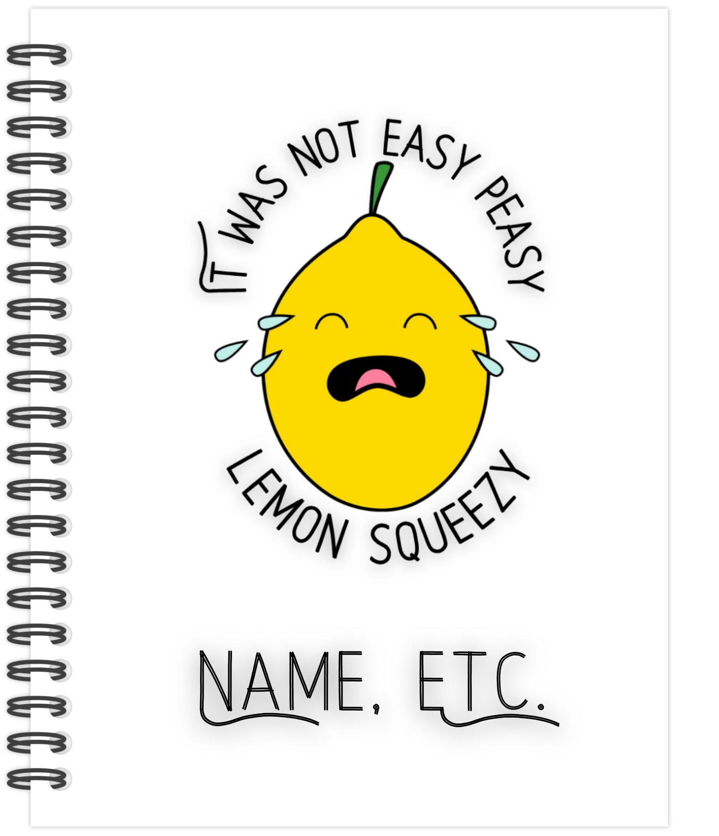 It Was Not Easy Peasy Lemon Squeezy Funny Saying Laminate Sticker Bookmark Journal Notebook Personalized