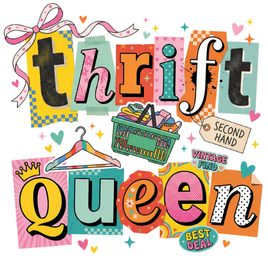 Thrift Queen Vinyl Sticker Funny Saying Bookmark