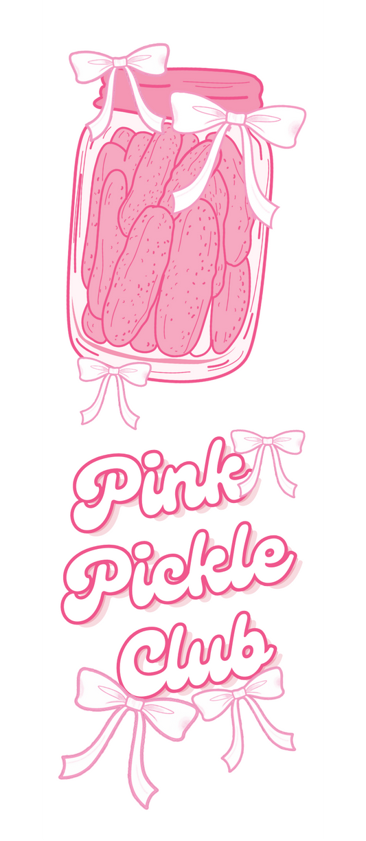 Pink Pickle Club Funny Saying Laminate Vinyl Bookmark