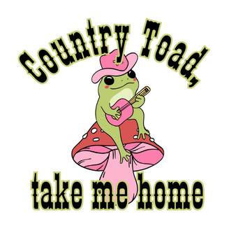 Country Toad Take Me Home Vinyl Sticker Funny Saying Bookmark
