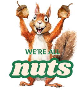 We're All Nuts Squirrel Vinyl Sticker Funny Saying Bookmark