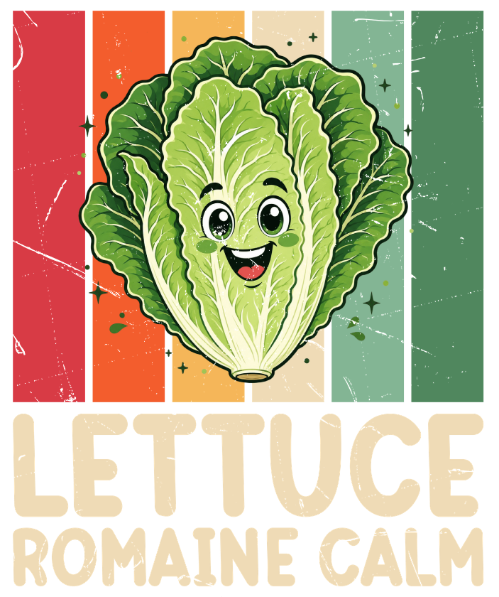 Lettuce Romaine Calm Vinyl Sticker Funny Saying Bookmark